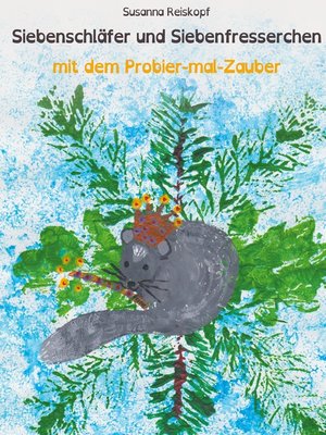 cover image of Siebenschläfer und Siebenfresserchen
